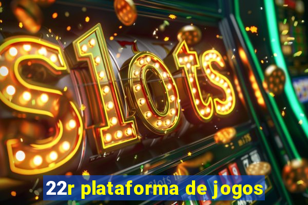 22r plataforma de jogos